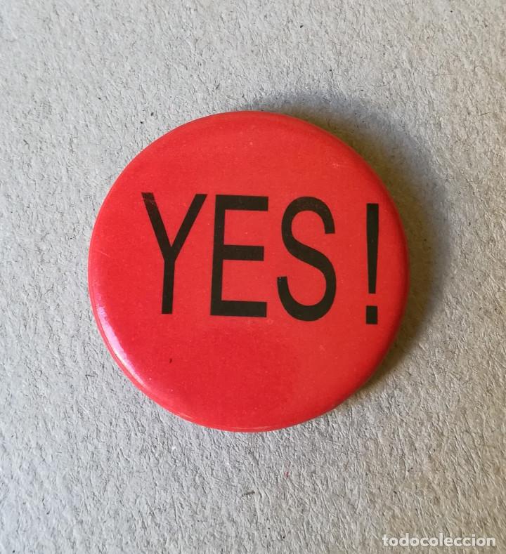 Pins de colecci&oacute;n: CHAPA YES ! - Foto 1