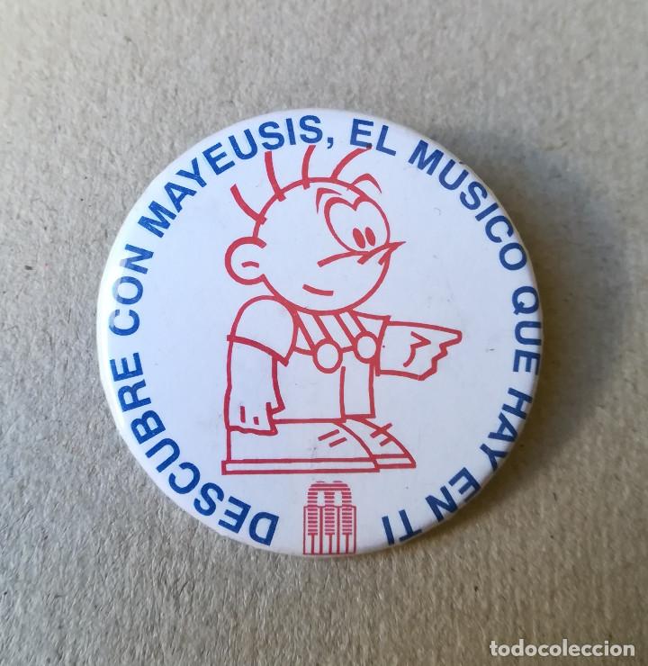 Collection pins: CHAPA DESCUBRE CON MAYEUSIS, EL MUSICO QUE HAY EN TI