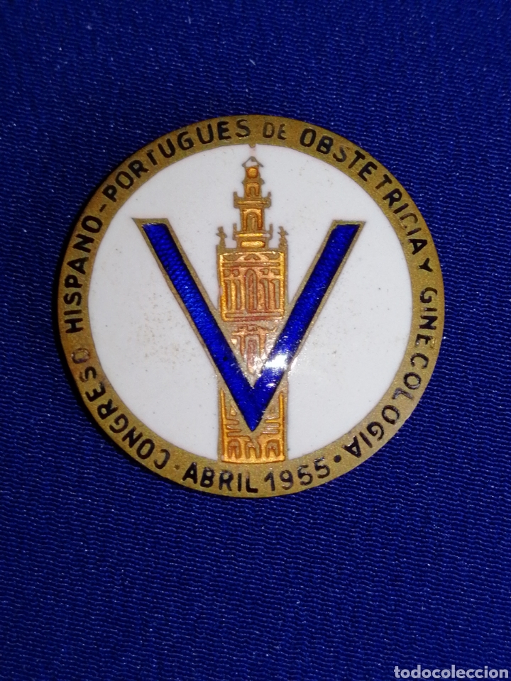 Pins de colecci&oacute;n: CONGRESO HISPANO PORTUGU&Eacute;S DE OBSTETRICIA Y GINECOLOGIA-MEDICINA ABRIL 1955 INSIGNIA DE OJAL ANTIGUA