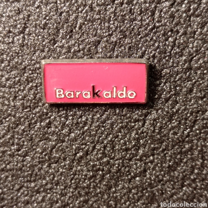 Pins de cole&ccedil;&atilde;o: Pin tur&iacute;stico BARAKALDO (Vizcaya)