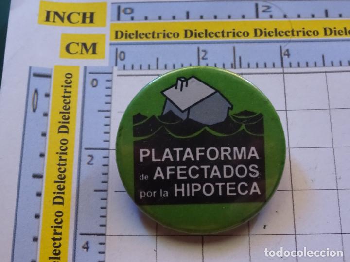 Pin's de collection: BROCHE CHAPA. POL&Iacute;TICO SINDICAL REIVINDICATIVO. PLATAFORMA AFECTADOS HIPOTECA