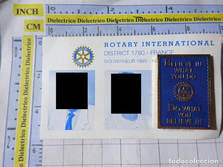 Collection pins: PIN DEL CLUB DE ROTARIOS ROTARY INTERNACIONAL 1993 1994 FRANCIA. BELIEVE IN WHAT YOU DO