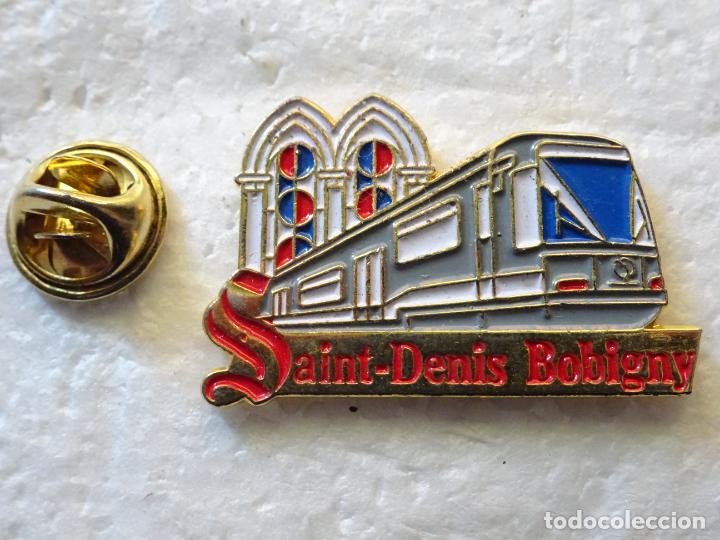 Collection pins: PIN DE TRENES FERROCARRILES. FRANCIA. SAINT DENIS BOBIGNY