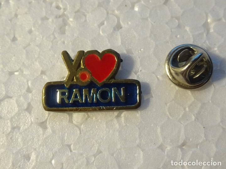 Sammlung von Pins: PIN . YO AMO A RAM&Oacute;N LOVE
