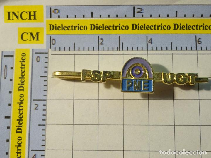 Sammlung von Pins: INSIGNIA ALFILER DE CORBATA. POL&Iacute;TICO SINDICAL. FSP UGT PME