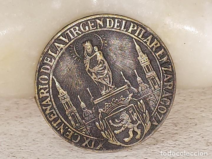 Pins de colecci&oacute;n: ANTIGUO PIN INSIGNIA DE OJAL XIX CENTENARIO DE LA VIRGEN DEL PILAR DE ZARAGOZA A&Ntilde;O 1940