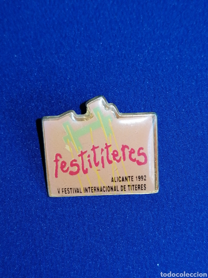 Pins e Spille di collezione: FESTITITERES V FESTIVAL INTERNACIONAL DE T&Iacute;TERES ALICANTE 1992 PIN