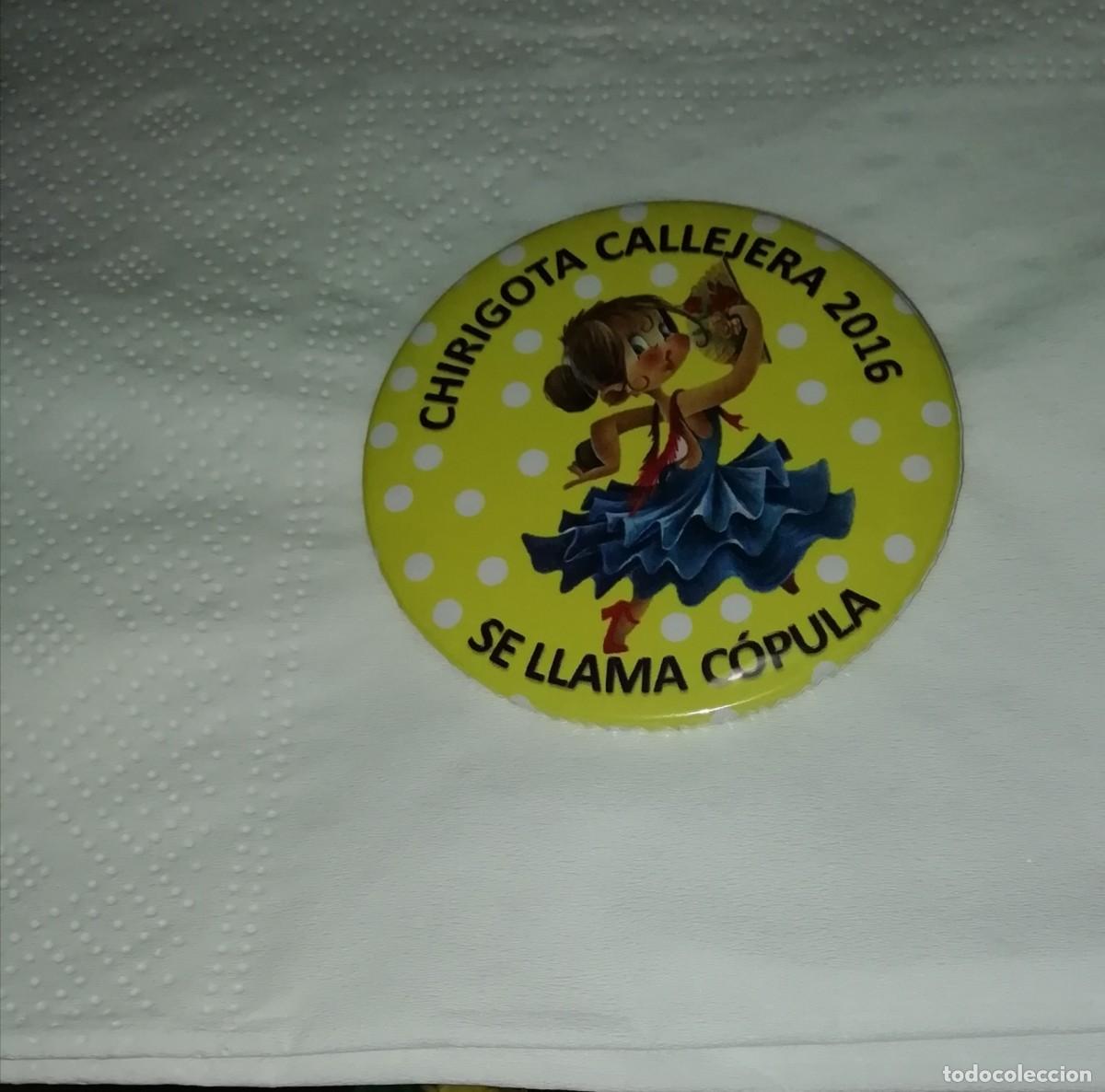 Pins de colecci&oacute;n: Carnaval de C&aacute;diz chapa chirigota callejera se llama c&oacute;pula 2016