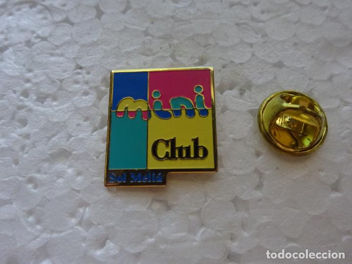 Collection pins: PIN TURISMO. HOTELES MELI&Aacute;. MINI CLUB SOL MELIA