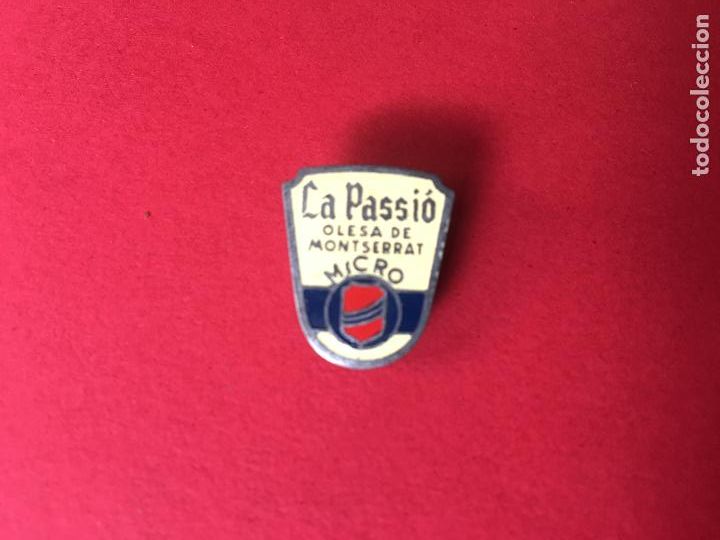 Pins de colecci&oacute;n: ANTIGUA INSIGNIA LA PASSI&Oacute; OLESA DE MONTSERRAT. MICRO