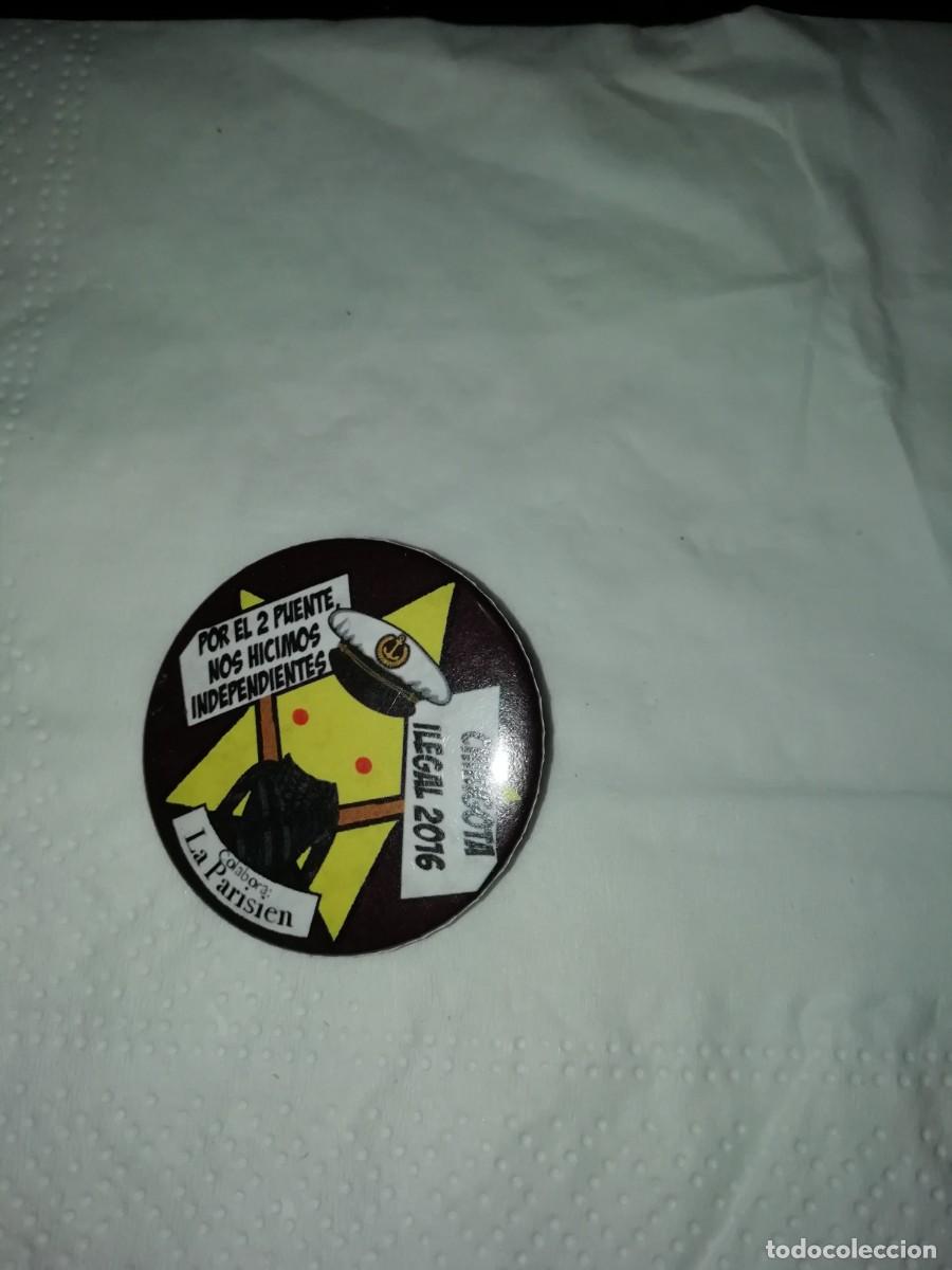 Pins de colecci&oacute;n: Carnaval de C&aacute;diz chapa chirigota ilegal porel 2 puente nos hicimos independientes 2016