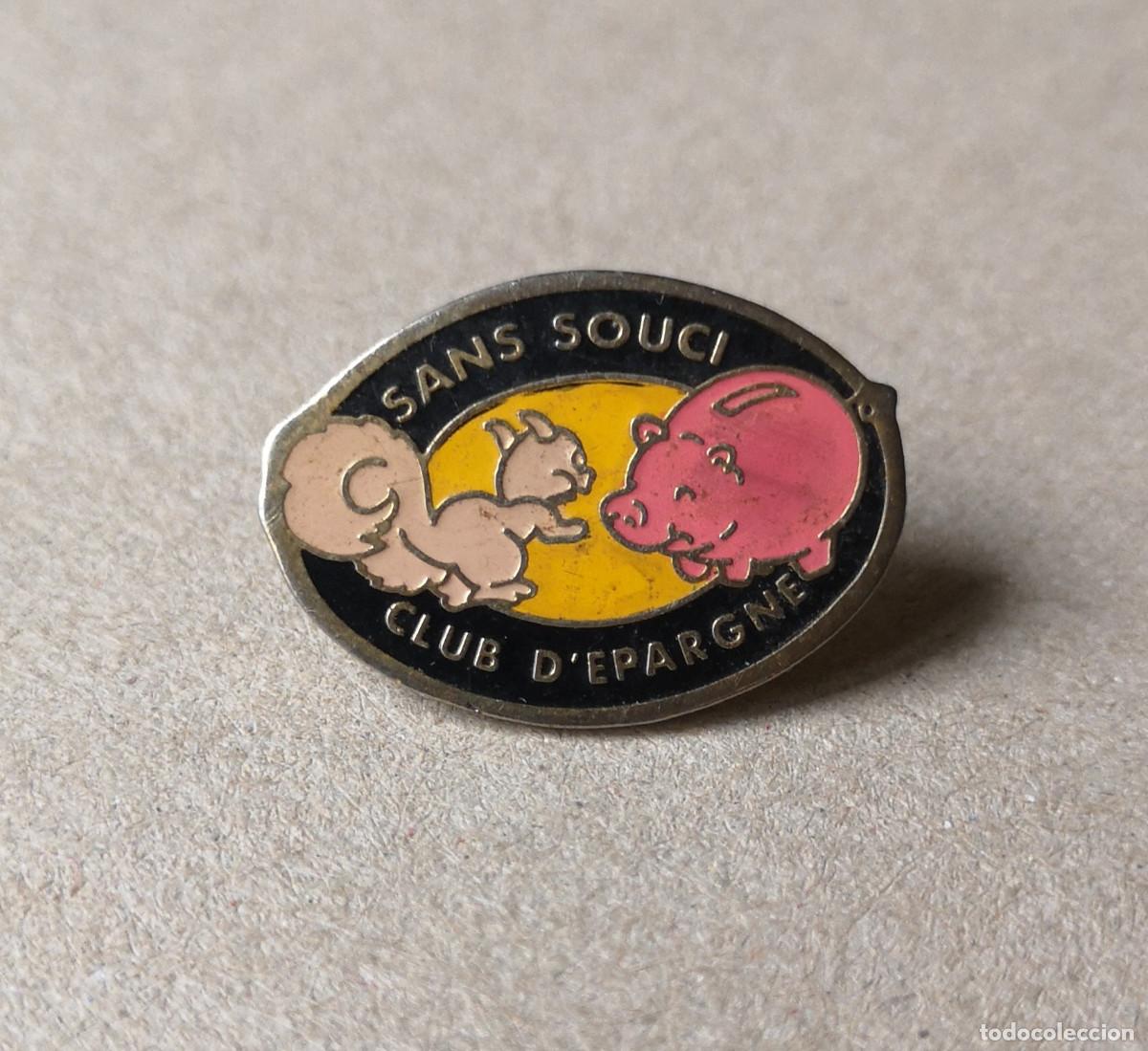 Pins de colecci&oacute;n: PIN SANS SOUCI CLUB DEPARGNE. ASOCIACION FINANCIERA. FRANCIA.
