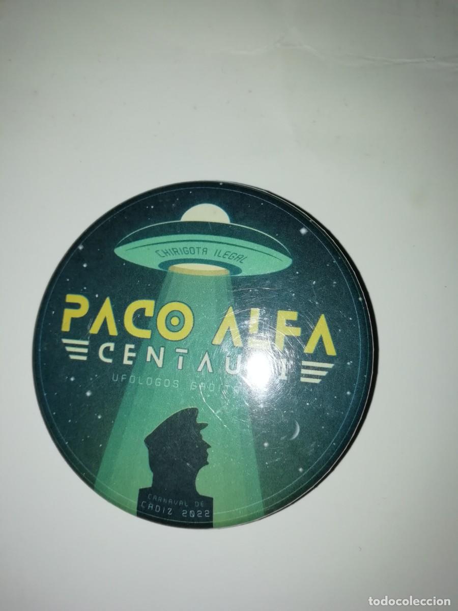 Pins de colecci&oacute;n: Carnaval de C&aacute;diz chapa chirigota callejera paco alfa 2022