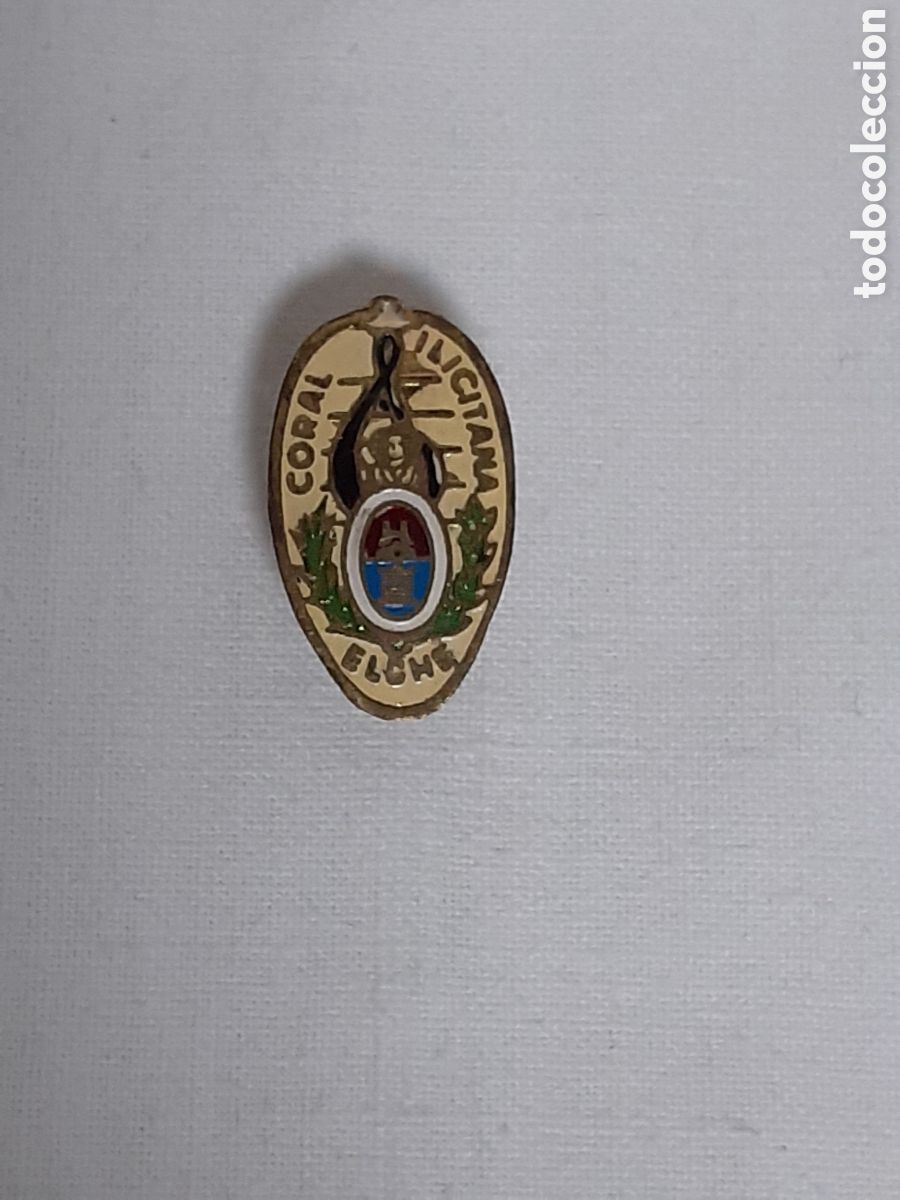 Pin's de collection: ANTIGUO PIN DE SOLAPA CORAL ILICITANA ELCHE , MED. 1X2 CM .