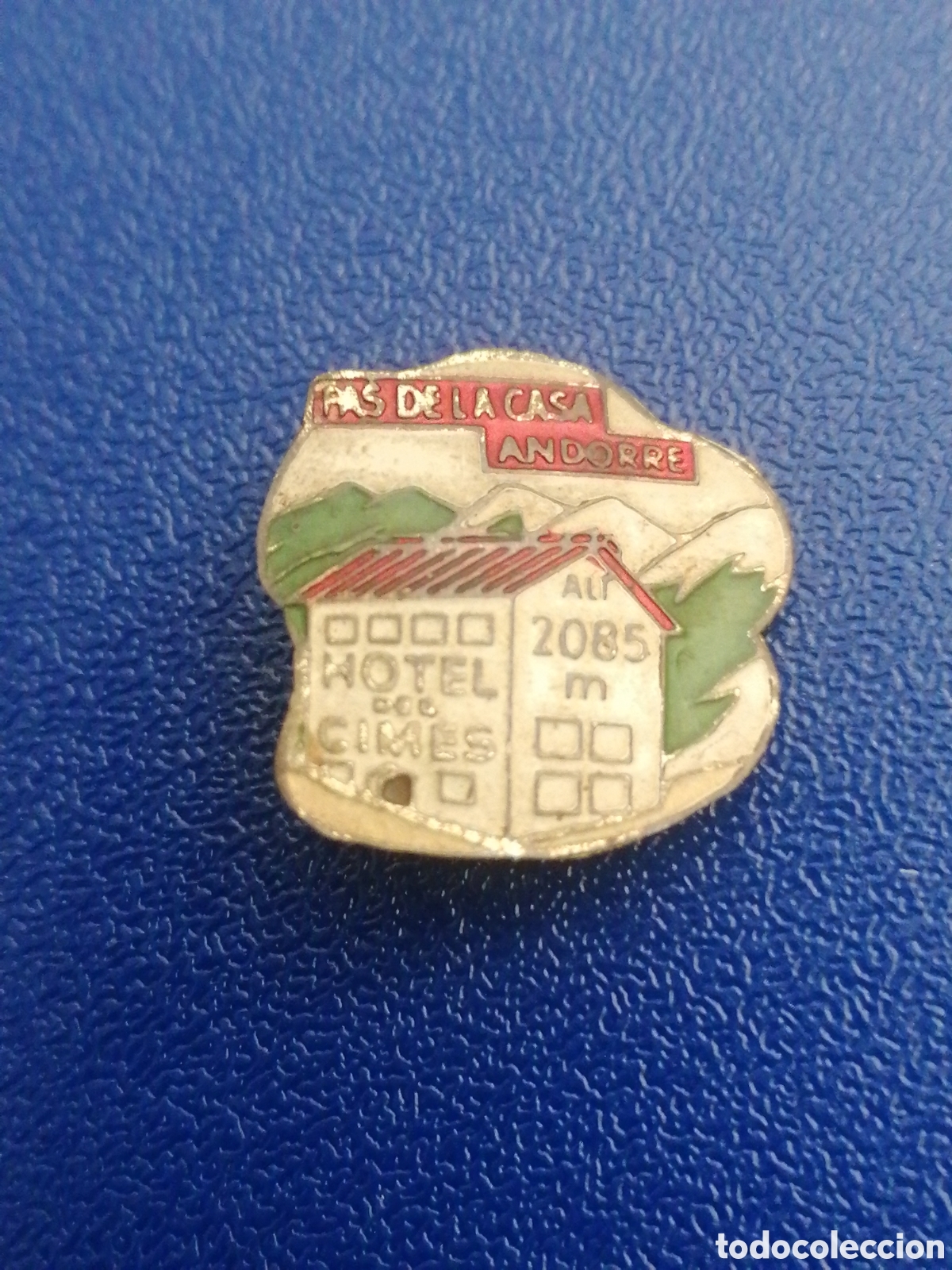 Sammlung von Pins: Pin tipo insignia tipo imperdible paz de la casa Andorra hotel de Cimes