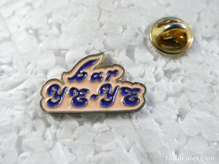 Pins de colecci&oacute;n: PIN DE BARES RESTAURANTES. BAR YE-YE