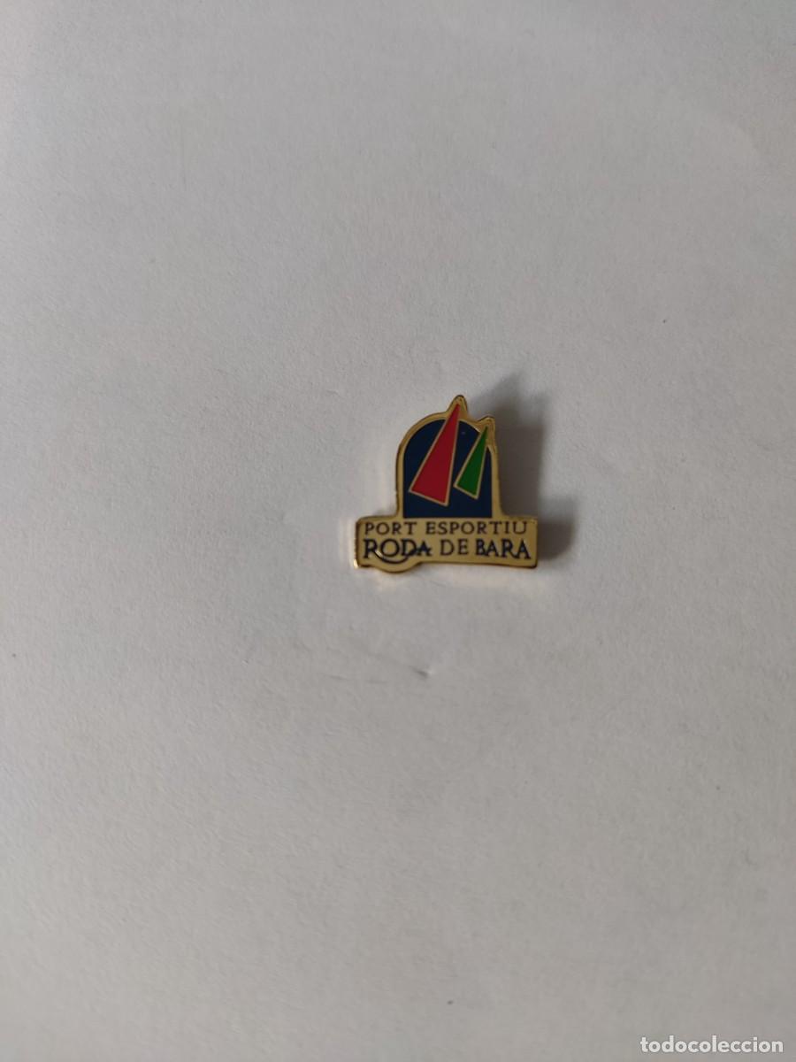 Pins de colecci&oacute;n: PIN PORT ESPORTIU DE RODA DE BARA (TARRAGONA)