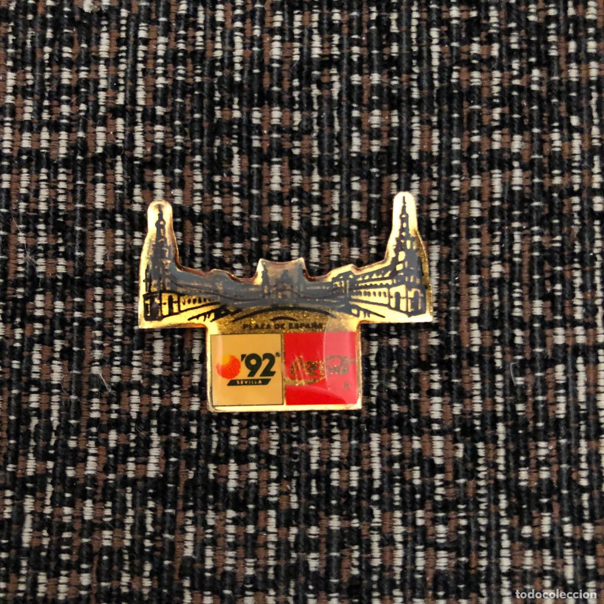 Pins e Spille di collezione: PIN EXPO SEVILLA 92 COCA COLA METAL Y RESINA DE EPOCA , BIEN CONSERVADO, PLAZA DE ESPA&Ntilde;A