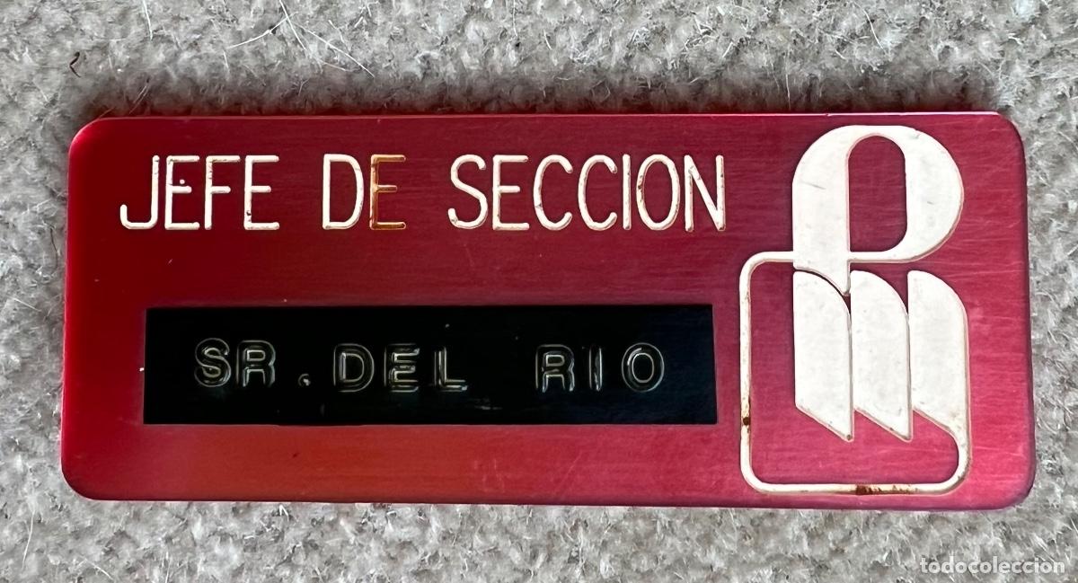 Pins de colecci&oacute;n: Placa de pecho insignia de identificaci&oacute;n Jefe de Secci&oacute;n Almacenes P&eacute;rez del Molino - Santander