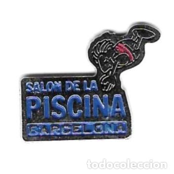 Pin's de collection: Pin Sal&oacute;n de la Piscina. Barcelona. 132-15