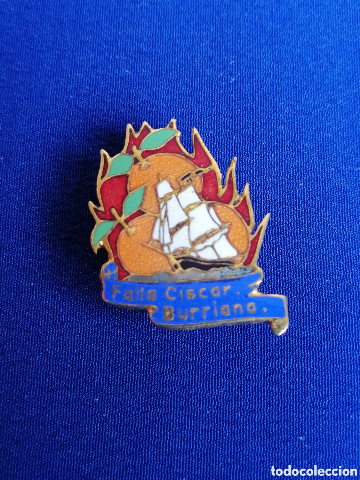 Pin's de collection: FALLA CISCAR BURRIANA N&Uacute;MERO DE COMISION 78 INSIGNA DE OJAL ANTIGUA