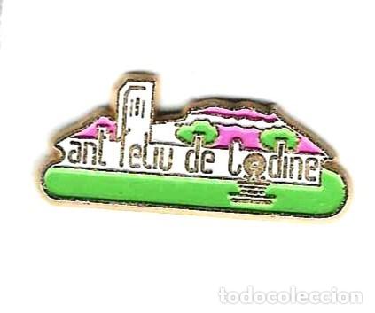 Pins de colecci&oacute;n: Pin Sant Feliu de Codine. 132-130