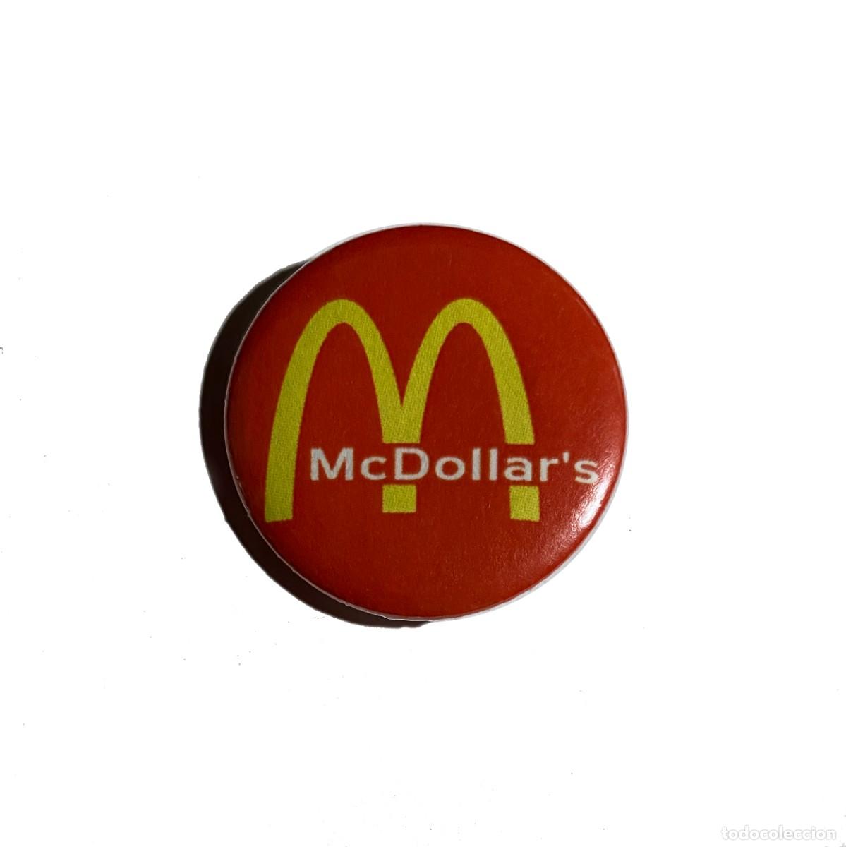 Pins de colecci&oacute;n: MCDOLLARS - CHAPA 31MM (CON IMPERDIBLE) - Foto 1