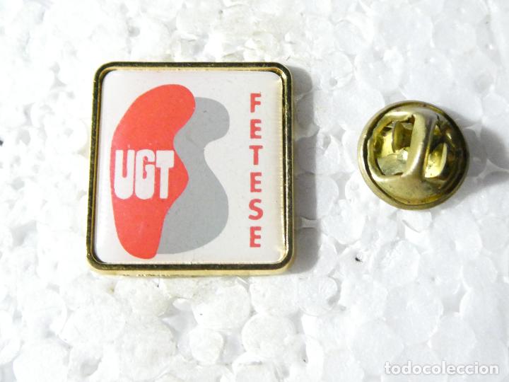 Collection pins: PIN POL&Iacute;TICO SINDICAL. UGT FETESE