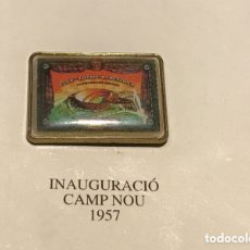 Pins de colección: PIN FC BARCELONA INAUGURACIÓN CAMP NOU 1957