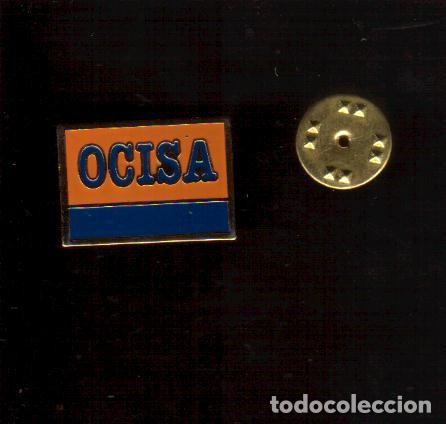 Pins de colecci&oacute;n: PIN O INSIGNIA DE OJAL. OCISA - VER FOTO QUE NO TE FALTE EN TU COLECCION