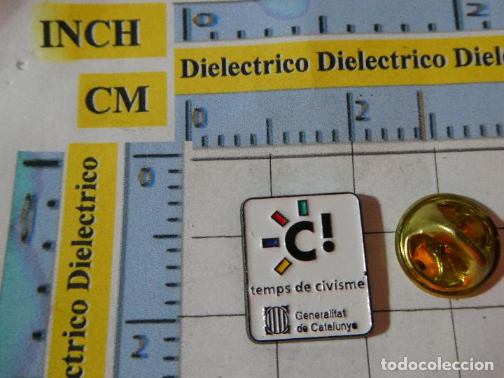 Pins de cole&ccedil;&atilde;o: PIN POL&Iacute;TICO SINDICAL. TEMPS DE CIVISME GENERALITAT CATALUNYA