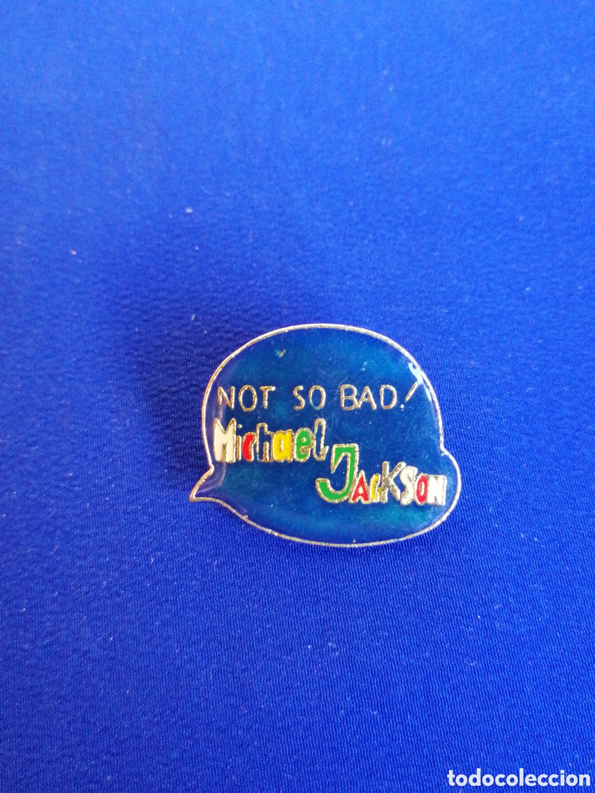 Pins de colecci&oacute;n: MICHAEL JACKSON - NOT SO BAD ! PIN - Foto 1
