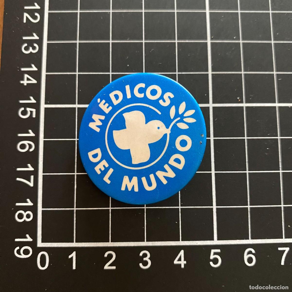 Collection pins: CHAPA PIN ORIGINIAL CONMEMORATIVO BIEN CONSERVADA M&Eacute;DICOS DEL MUNDO