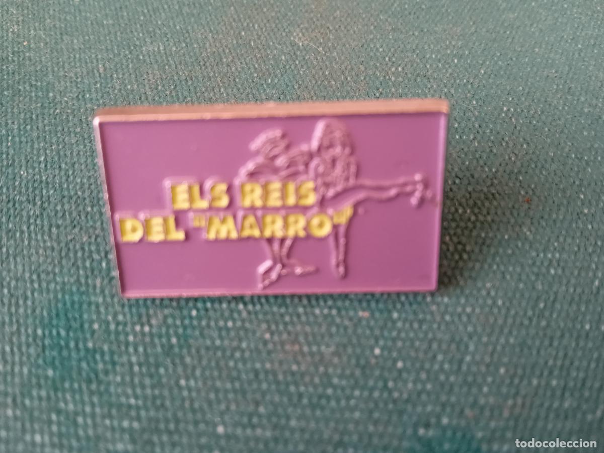 Pin's de collection: ELS REIS DEL MARRO - MET&Aacute;LICO