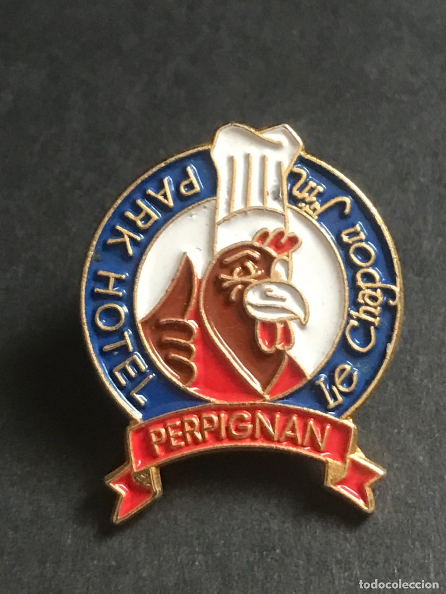 Pins e Spille di collezione: LE CHAPON PARK HOTEL PERPIGNAN - PIN