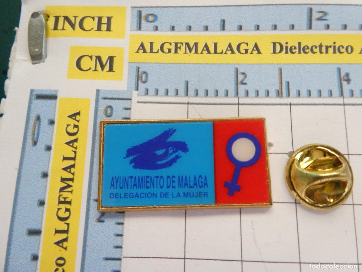 Collection pins: PIN POL&Iacute;TICO SINDICAL REIVINDICATIVO. AYUNTAMIENTO DE M&Aacute;LAGA DELEGACION DE LA MUJER