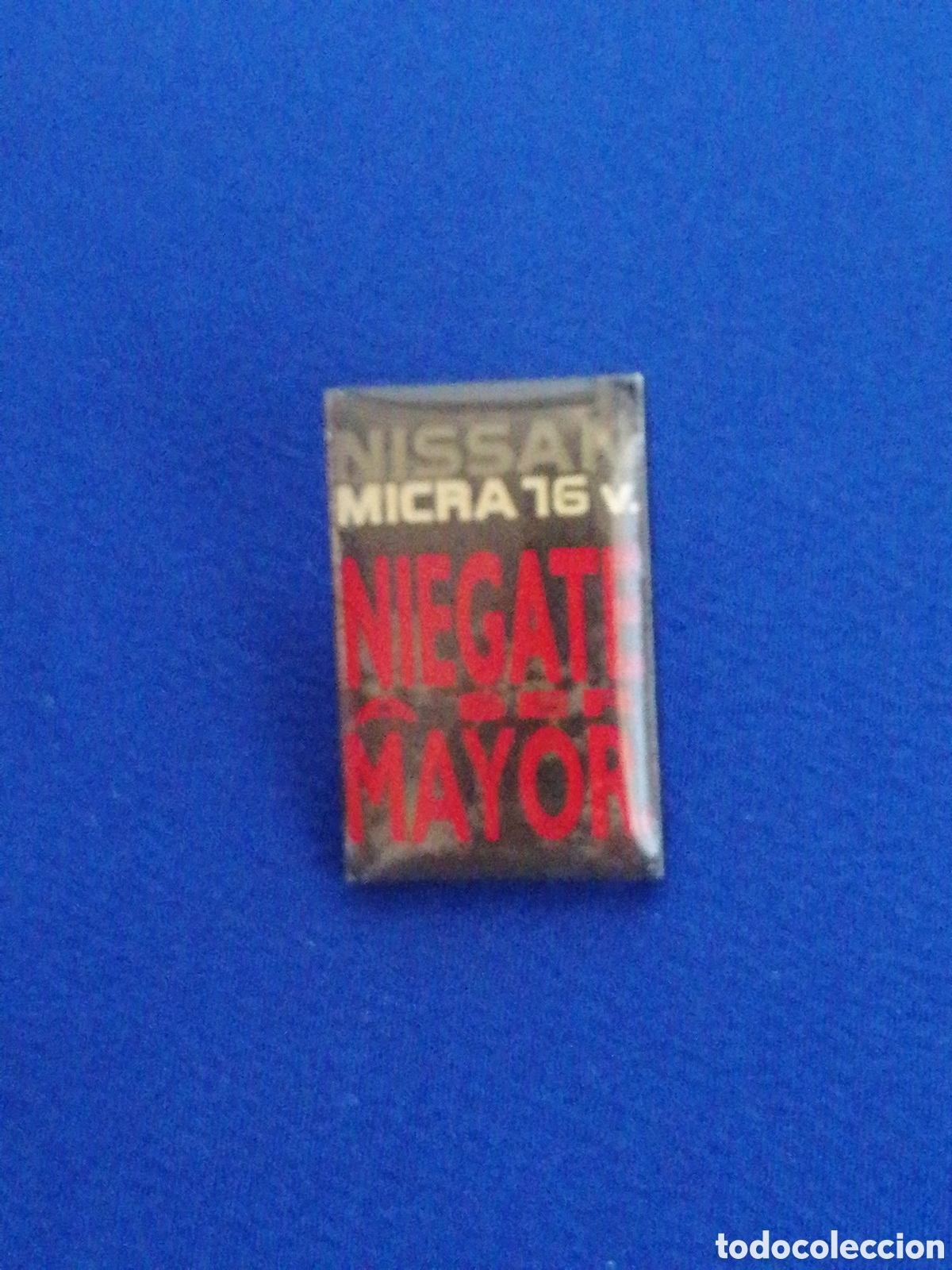 Pins e Spille di collezione: NISSAN MICRA 16 V - NIEGATE A SER MAYOR PIN
