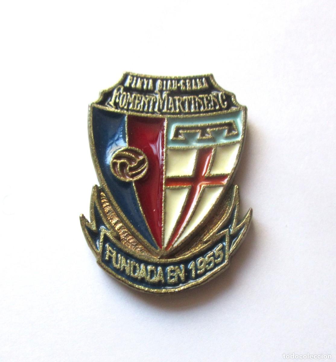 Pins de cole&ccedil;&atilde;o: Antiguo pin's de la pe&ntilde;a Barcelonista Fomento Martinenc es la original