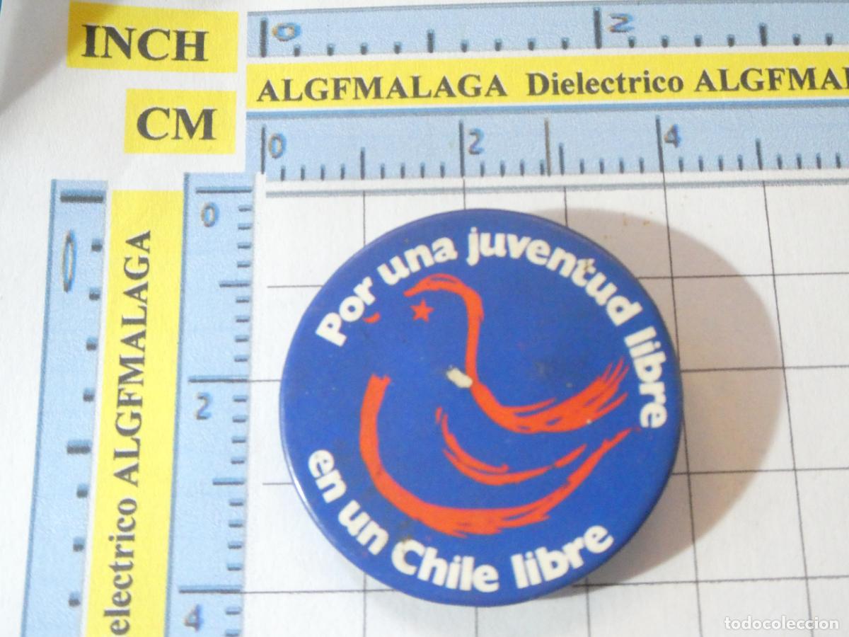Pins e Spille di collezione: INSIGNIA BROCHE CHAPA. POL&Iacute;TICO SINDICAL REIVINDICATIVO. JUVENTUD LIBRE CHILE LIBRE. NO PIN
