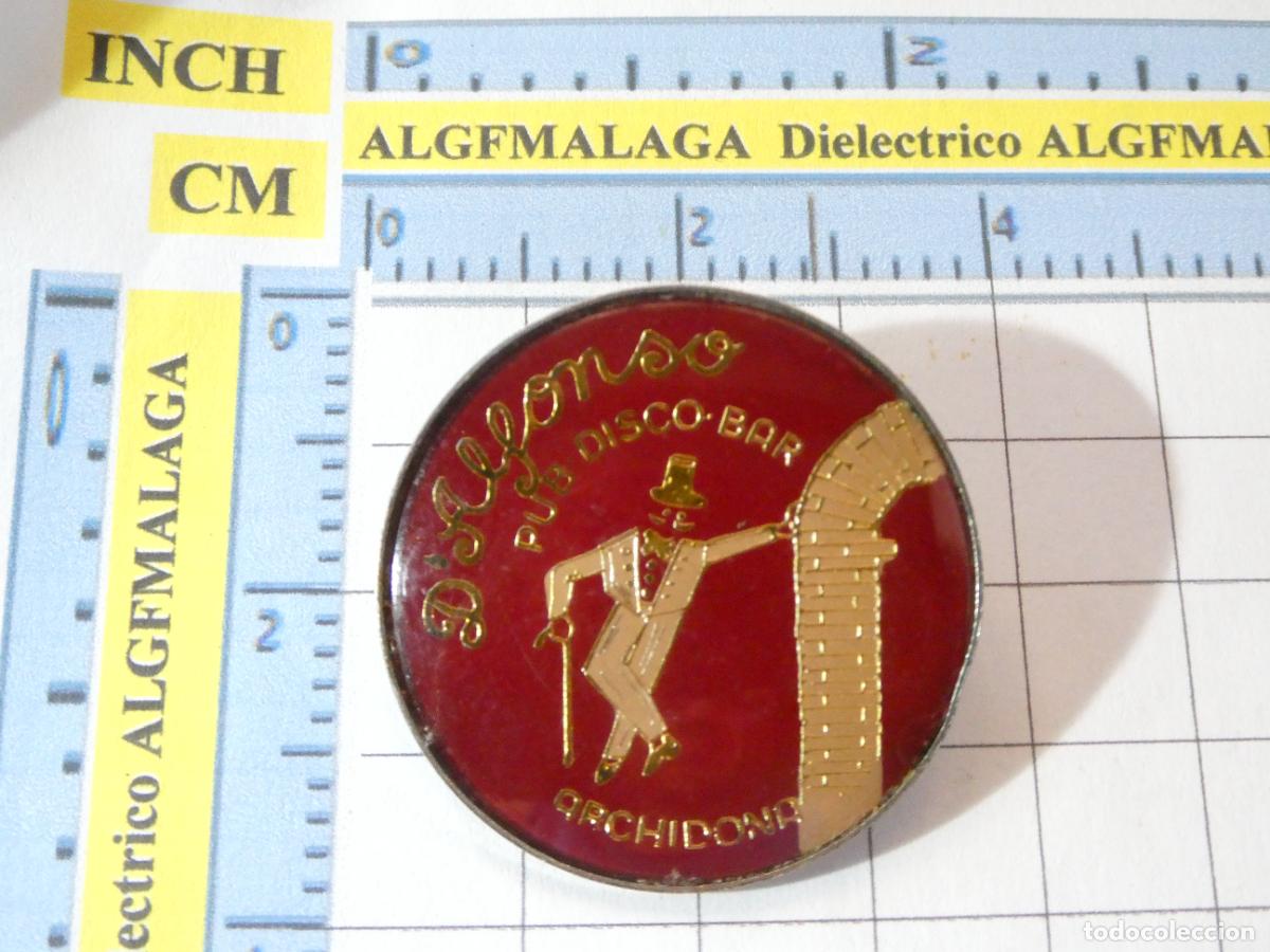 Pins e Spille di collezione: BROCHE INSIGNIA. DISCOTECA PUB NIGHT CLUB ARCHIDONA M&Aacute;LAGA. D'ALFONSO DISCO BAR. NO PIN