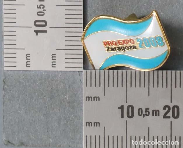 Pins de colecci&oacute;n: PIN. PRO EXPO 20008 ZARAGOZA