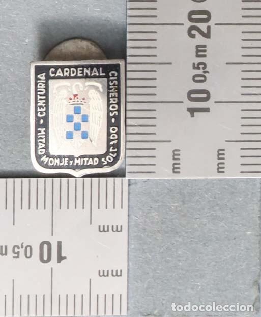 Pins de colecci&oacute;n: PIN. CENTURIA CARDENAL CISNEROS FRENTE JUVENTUDES. ESMALTE. PUJOL. BARNA