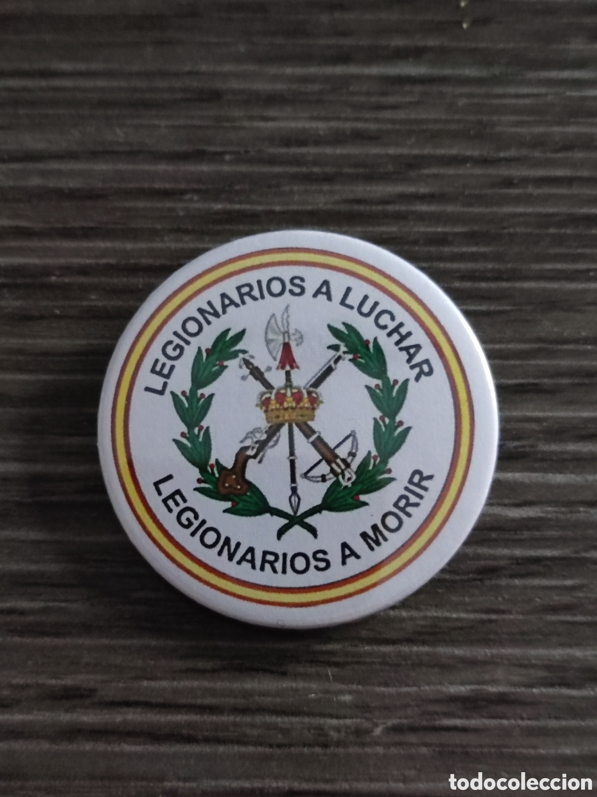Pins de colecci&oacute;n: Chapa alfiler La Legi&oacute;n Legionarios a luchar legionarios a morir fondo blanco Nueva