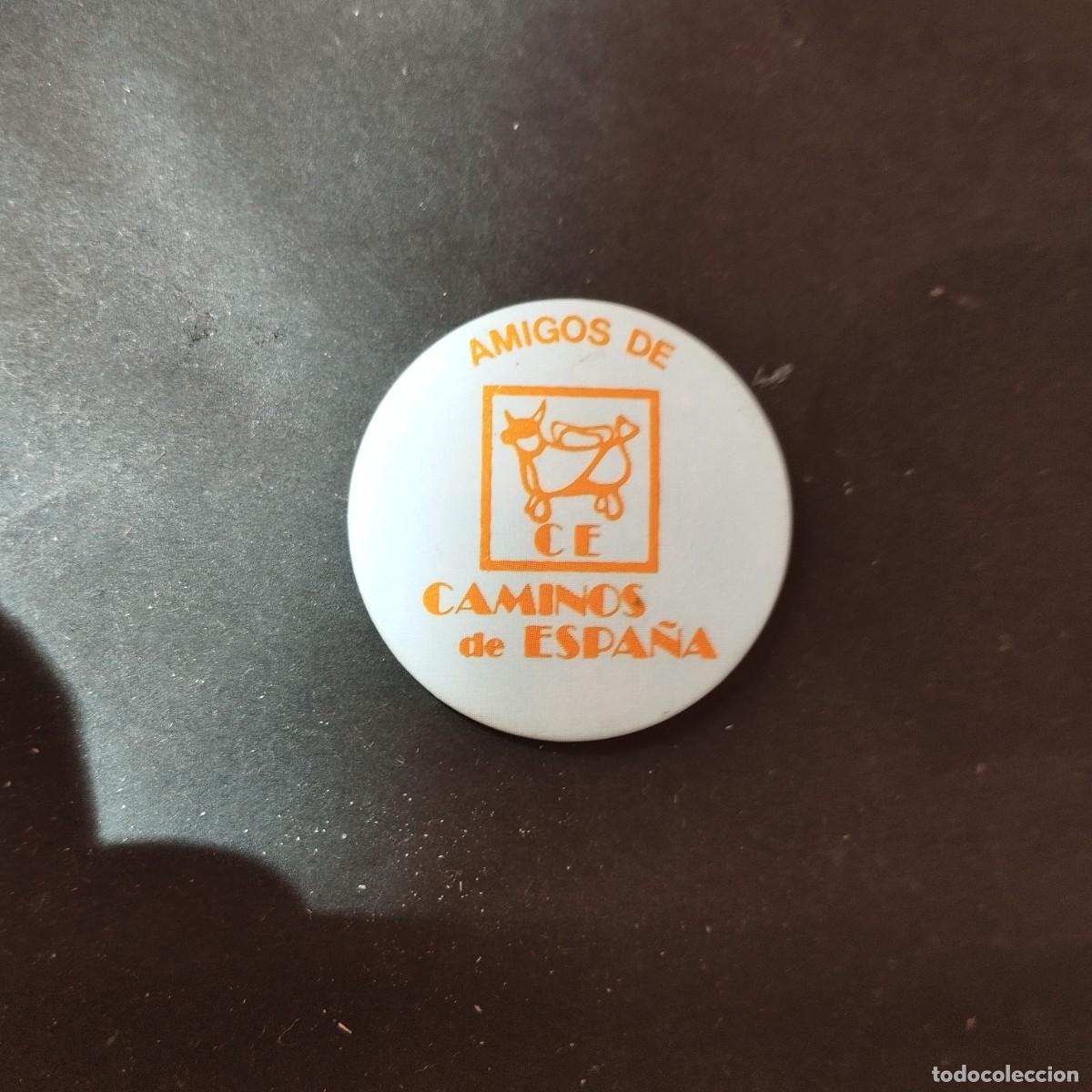 Pin's de collection: ANTIGUA CHAPA IMPERDIBLE - CAMINOS DE ESPA&Ntilde;A - LA DE LA FOTO VER TODOS MIS LOTES