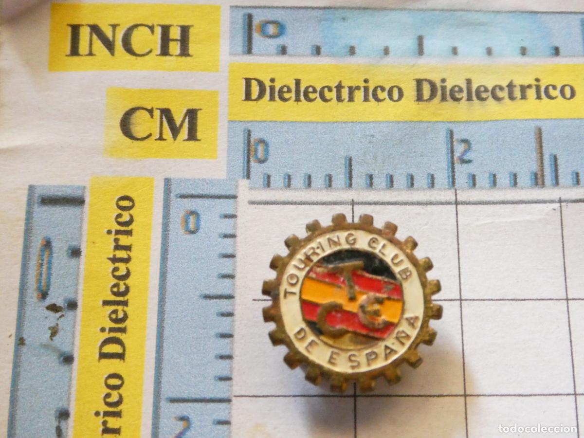 Sammlung von Pins: INSIGNIA OJAL PUBLICIDAD COCHES MOTOS. TOURING CLUB DE ESPA&Ntilde;A . NO PIN