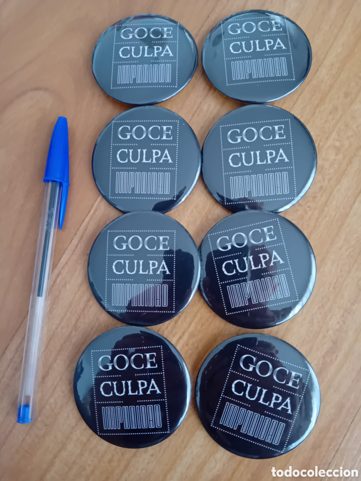 Sammlung von Pins: LOTE 8 CHAPAS CON IMPERDIBLE. GOCE CULPA IMPUNIDAD. DISE&Ntilde;ADAS POR CARLOS ROLANDO