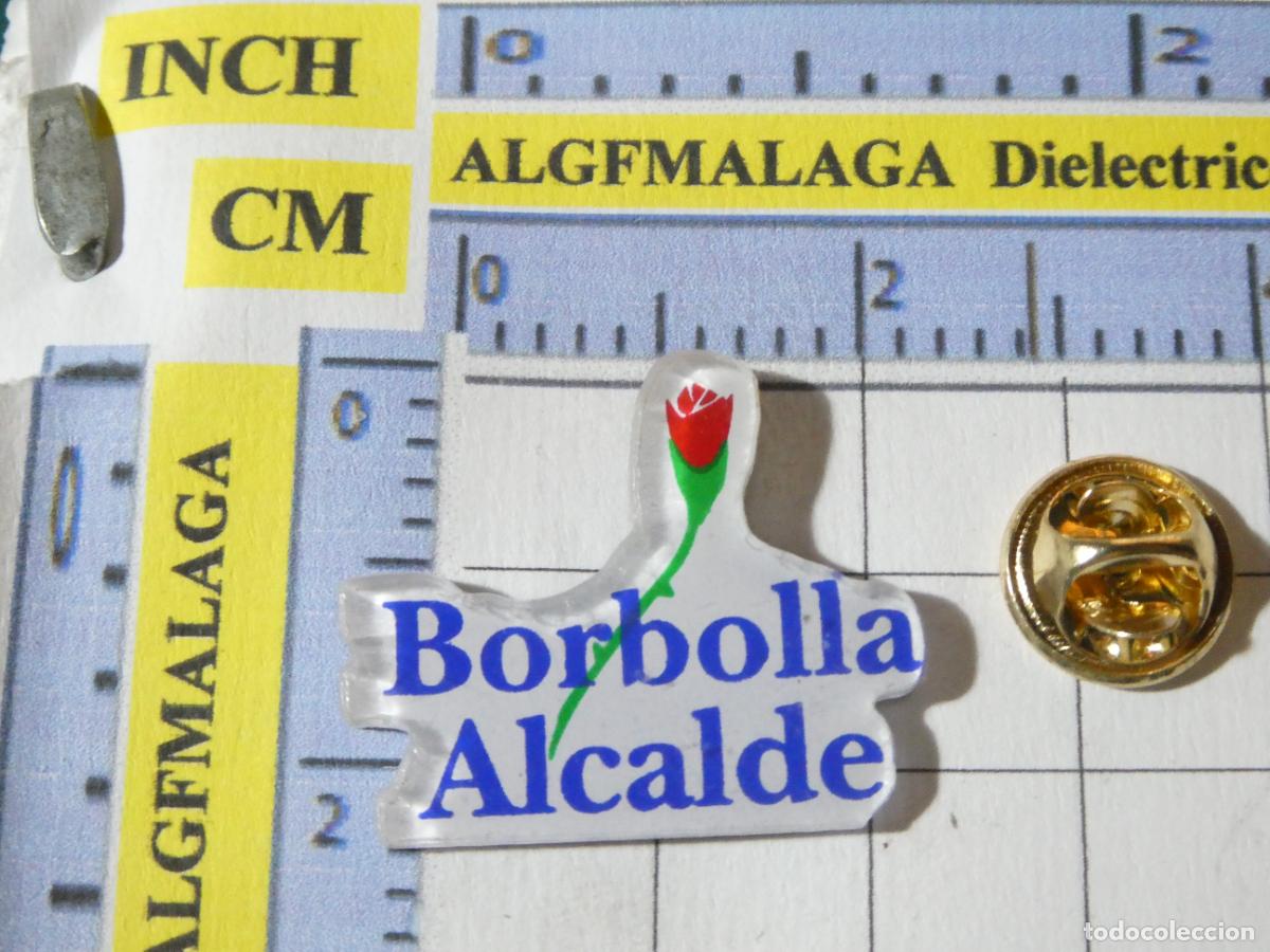 Pin's de collection: PIN POL&Iacute;TICO SINDICAL. BORBOLLA ALCALDE PARTIDO SOCIALISTA. SEVILLA? JOS&Eacute; RODR&Iacute;GUEZ DE LA BORBOLLA?
