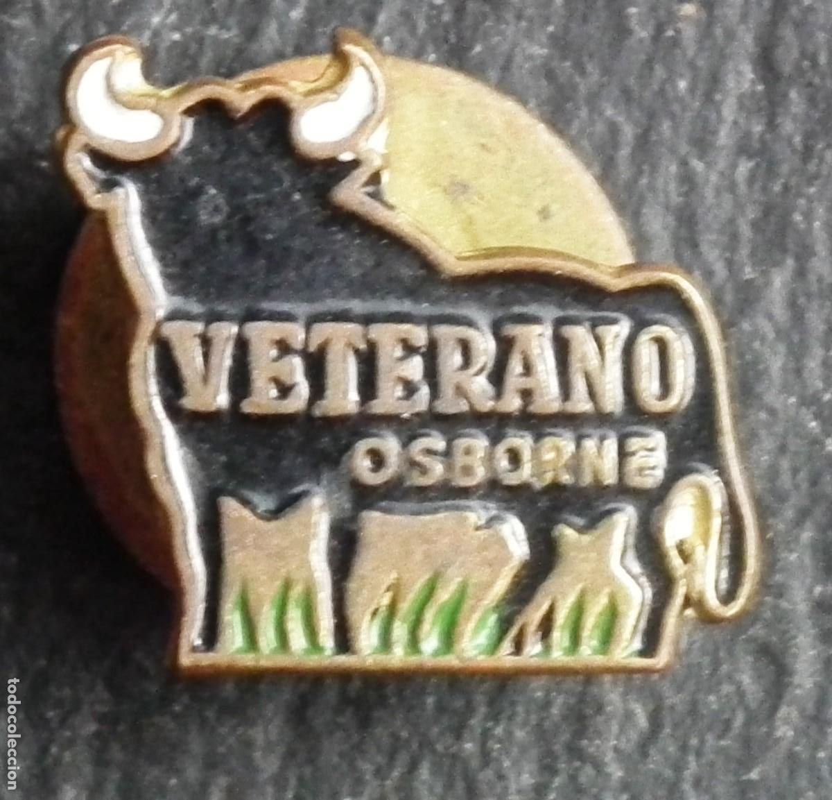 Pins de colecci&oacute;n: ANTIGUO PIN INSIGNIA DE OJAL DEL TORO BRANDY VETERANO OSBORNE