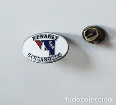 Pins de colecci&oacute;n: PIN DE RENAULT STRASBOURG - FRANCIA ESTRASBURGO - PUBLICIDAD DE MARCA DE COCHE - TRASNPORTE
