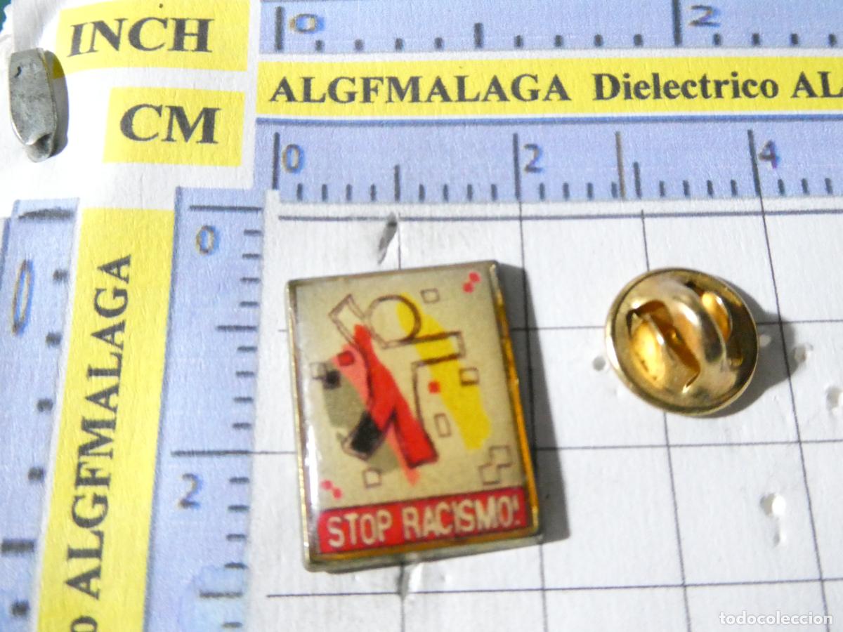 Collection pins: PIN POL&Iacute;TICO SINDICAL REIVINDICATIVO. STOP RACISMO